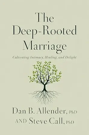 Deep Rooted Marriage 