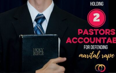 The Story of Two Pastors Defending Marital Rape