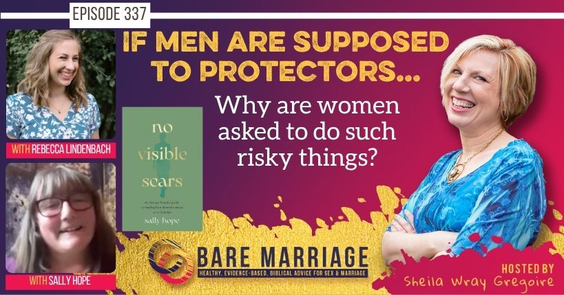 PODCAST: If Men Are the Protectors, Why Do They Want Women to Do Risky Things?