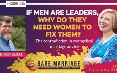 PODCAST: If Men Are Leaders, Why Do They Need Women to Fix Them?