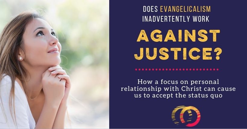 How Evangelical Church Services Can Work Against Justice and Support the Status Quo