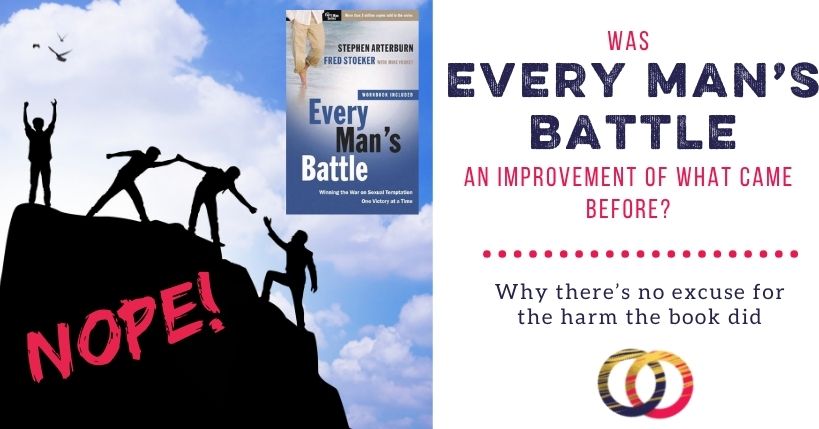 Was Every Man’s Battle an Improvement on What Came Before?