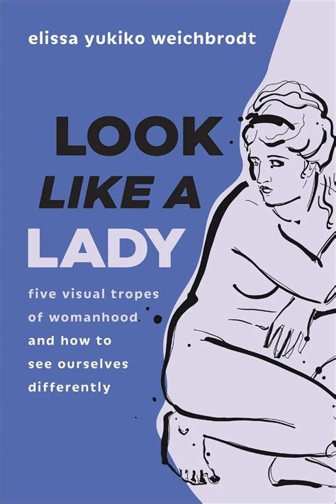 Look Like a Lady by Elissa Weichbrodt