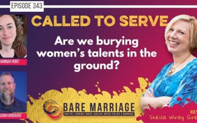 PODCAST: Called To Serve–What If We’re Burying Women’s Talents in the Ground?